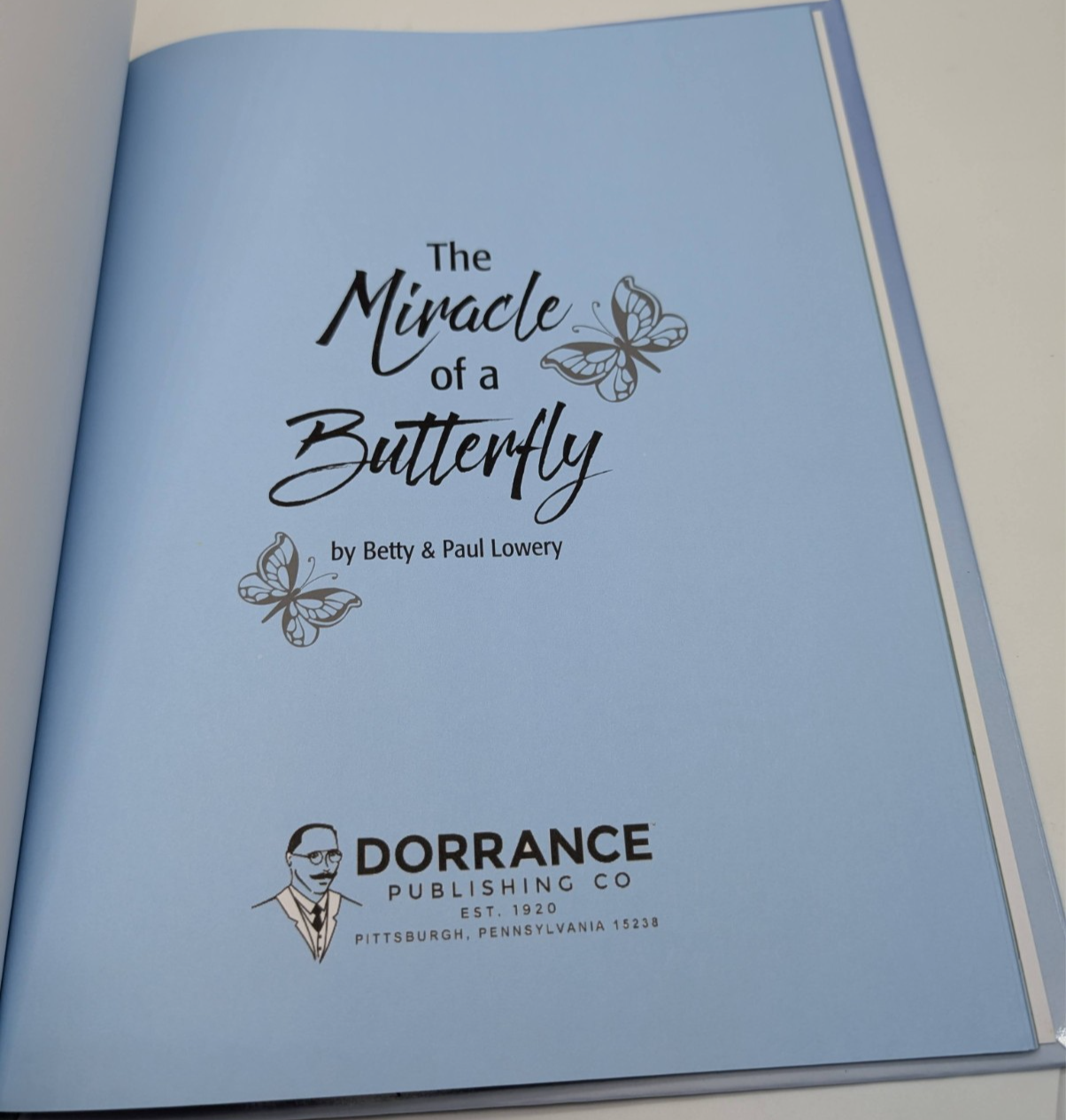 Miracle of a Butterfly by Betty Lowery, Paul Lowery Hardcover