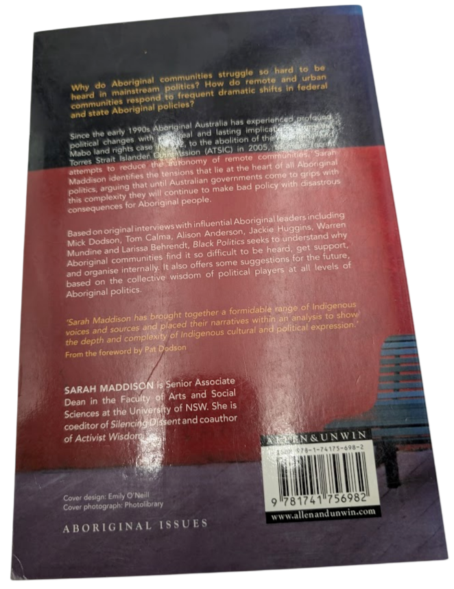 Black Politics complexity of Aboriginal political culture  by Sarah Maddison PB