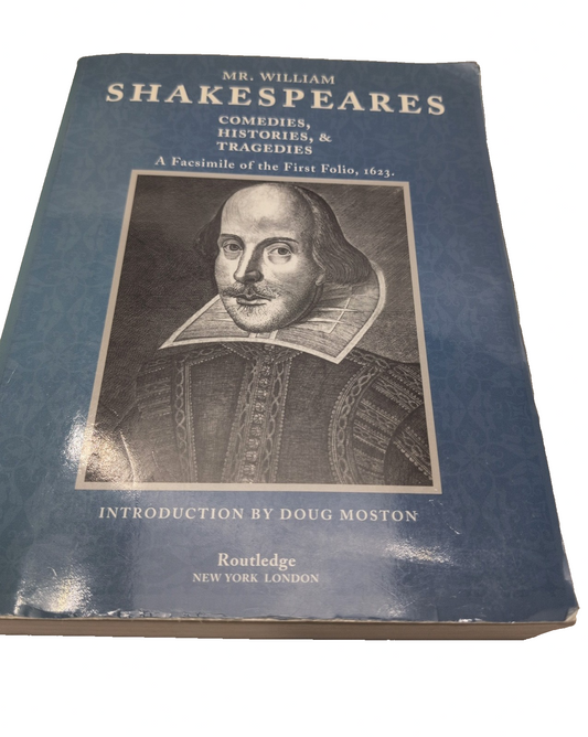 William Shakespeares Comedies Histories & Tragedies Facsimile of 1623 folio edn (1998)