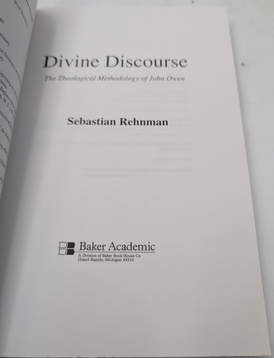 Divine Discourse: The Theological Methodology of John Owen by Sebastian Rehnman