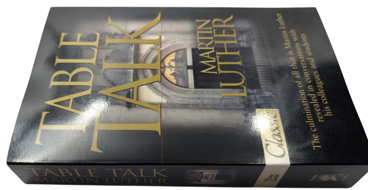 Table Talk by Martin Luther Trade Paperback 2004 Christian Theology Classic