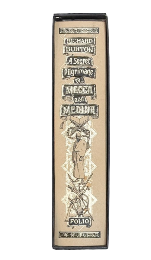 A Secret Pilgrimage to Mecca and Medina by Richard Burton Folio Society w/ case