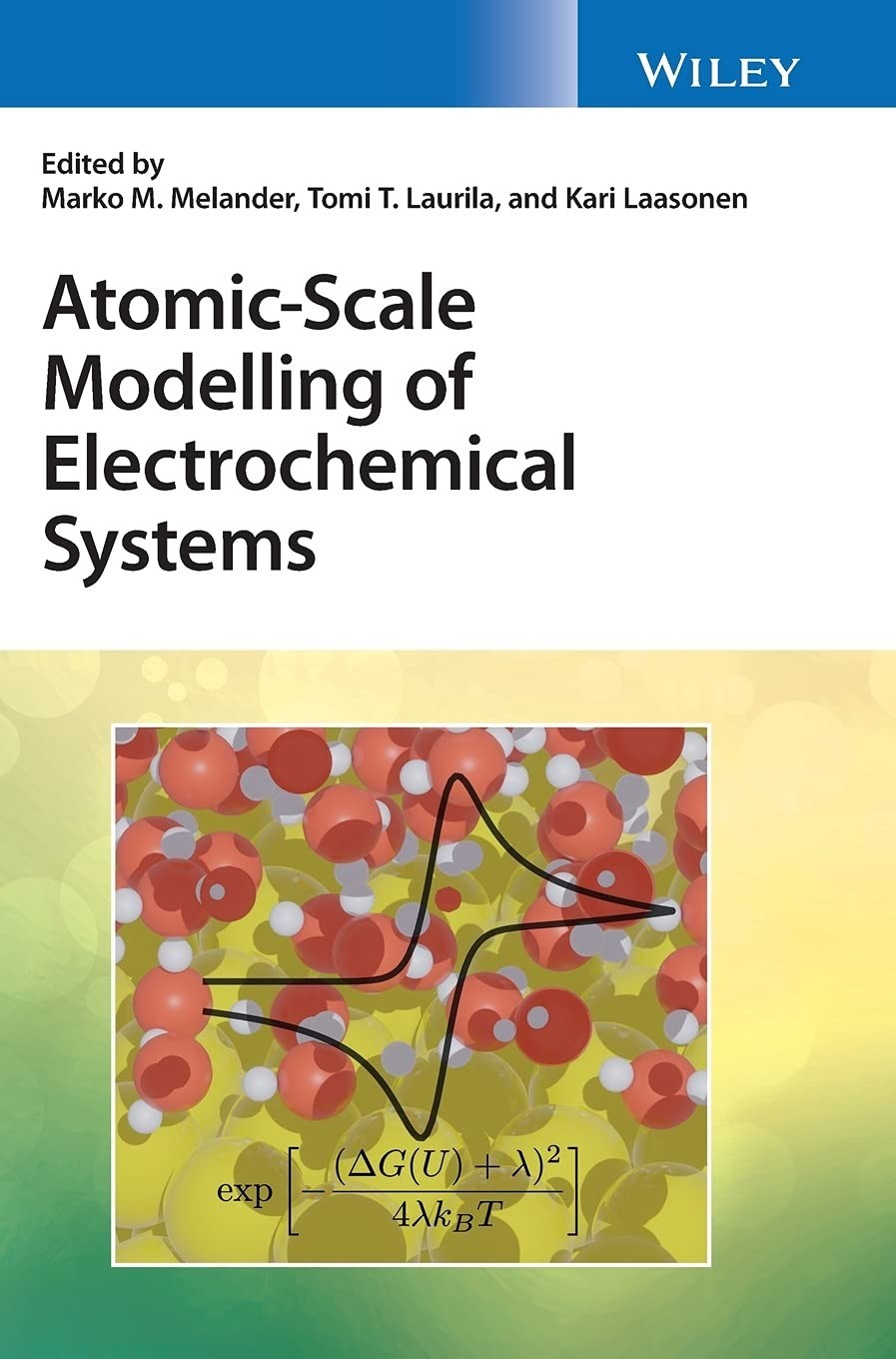 Atomic Scale Modelling Electrochemical Systems Tomi Laurila 2021 HC Chemistry