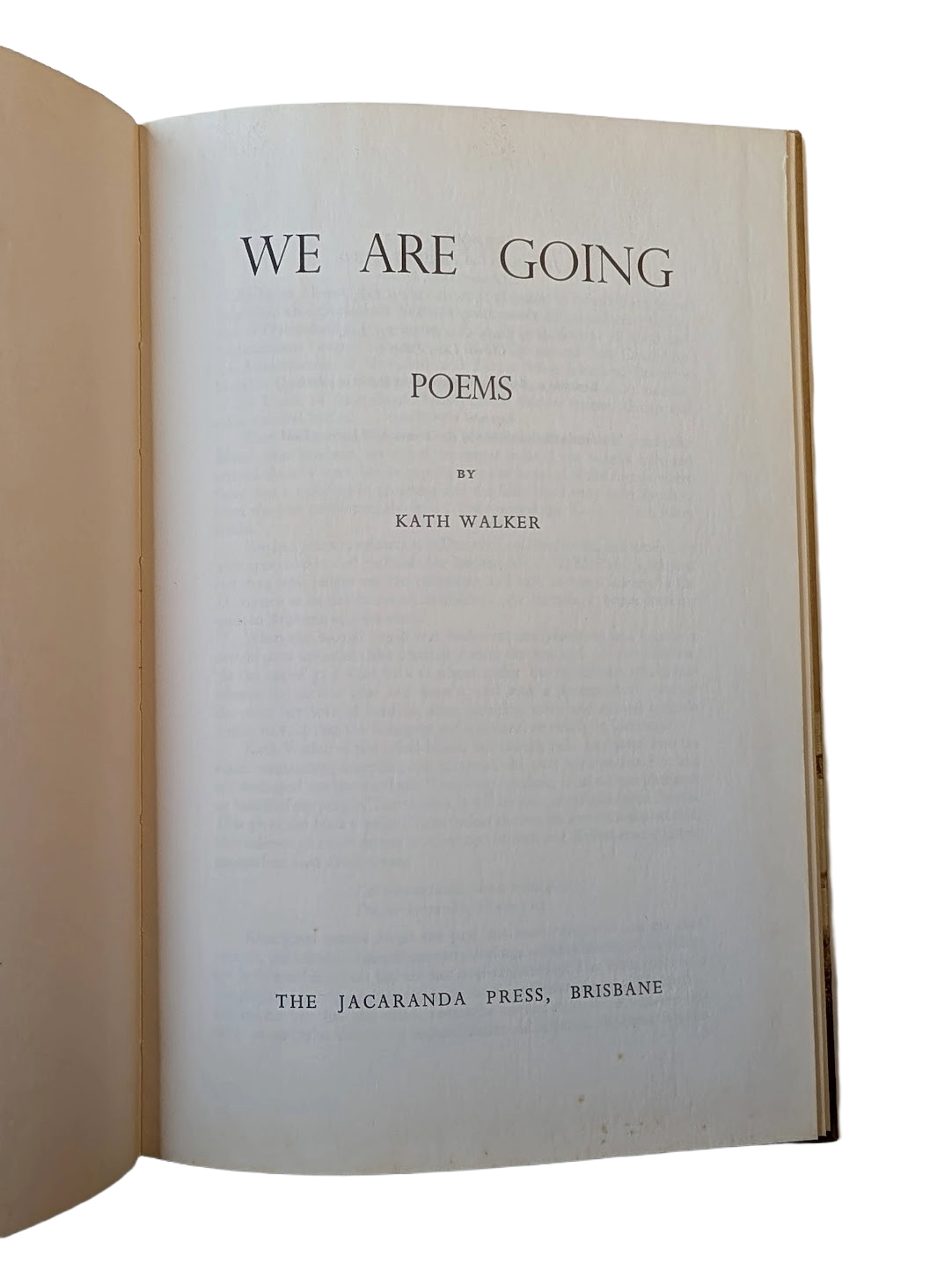 We Are Going poems by Kath Walker ( Oodgeroo Noonuccal) Jacaranda Press HC 1964
