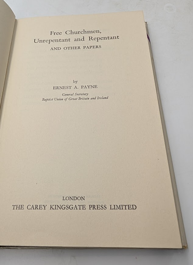 Free Churchmen, Unrepentant and Repentant