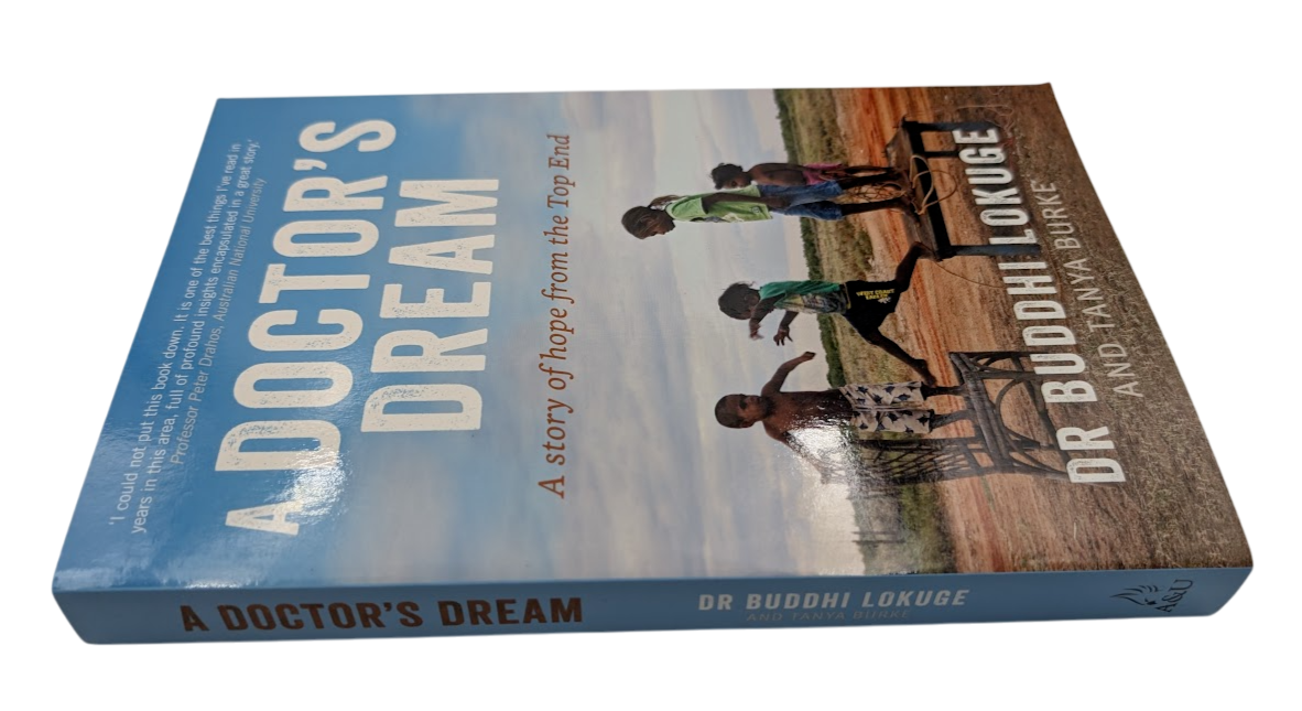 A Doctor's Dream Buddhi Lokuge 2015 PB Hope Story Indigenous Health Top End
