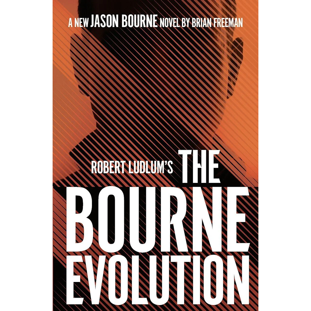Robert Ludlum The Bourne Evolution