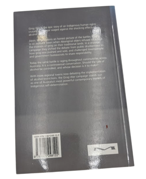 Grog War: One Town's Fight Against Alcohol by Alexis Wright (Paperback 2009)