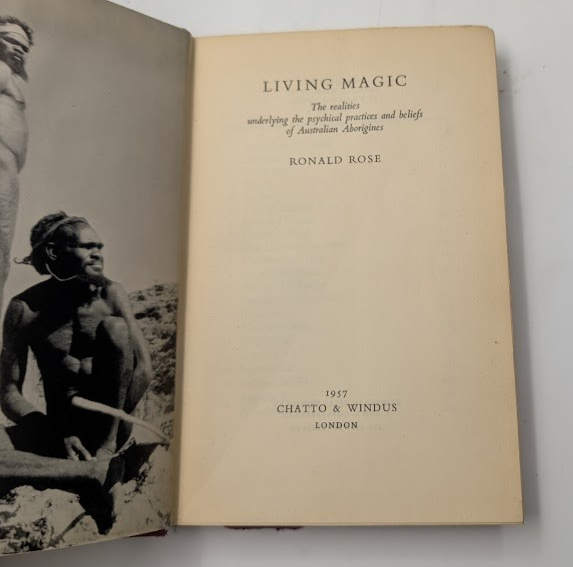 Living Magic: The Realities Underlying the Physical Practices and Beliefs HC