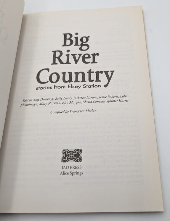 Big River Country : Stories from Elsey Station by Francesca Merlan (PB, 1996)
