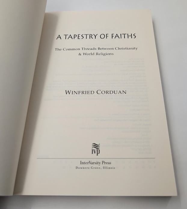 A Tapestry of Faiths Christianity & World Religions Winfried Corduan PB