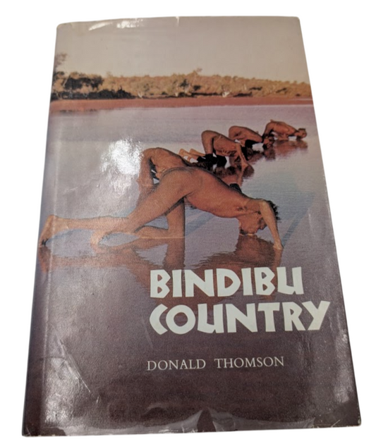 Bindibu country by Donald F. Thomson w/ Dust Jacket (Hardcover, 1975) History