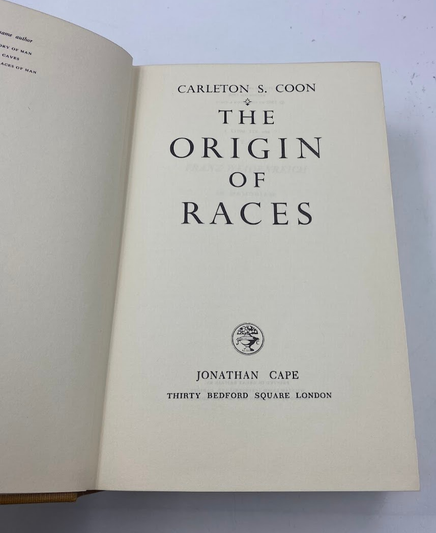 The Origin of Races Carleton Coon 1968 controversial learnings about racism HC