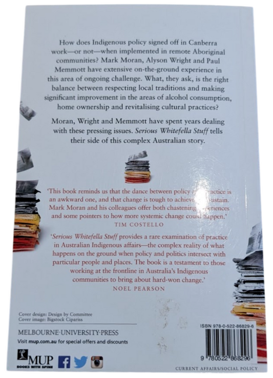 Serious Whitefella Stuff- When solutions became the problem in Indigenous affair