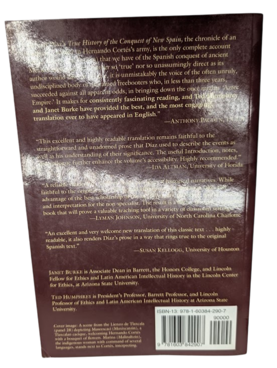 True History of the Conquest of New Spain Bernal Diaz del Castillo 2012 History