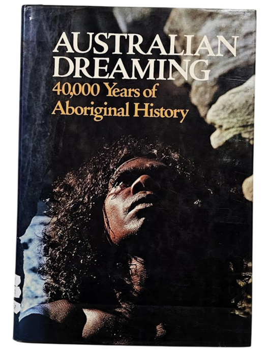 Australian Dreaming 40000 Years Jennifer Isaacs HC 1980 First Edition