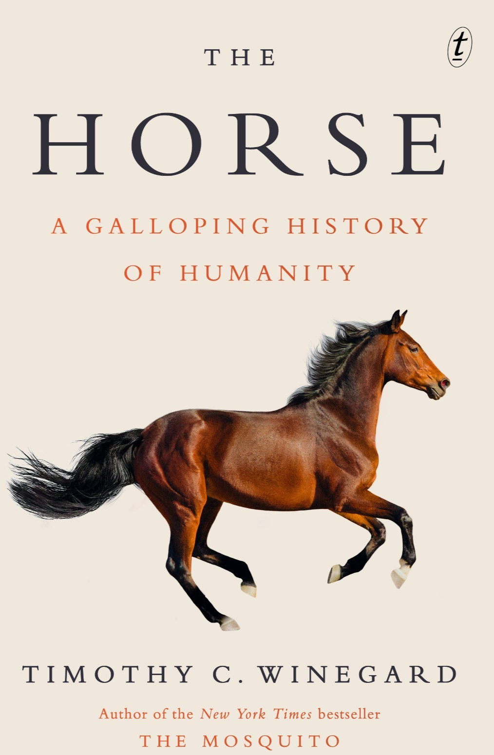 The Horse: A Galloping History of Humanity by Timothy C. Winegard Paperback 2024
