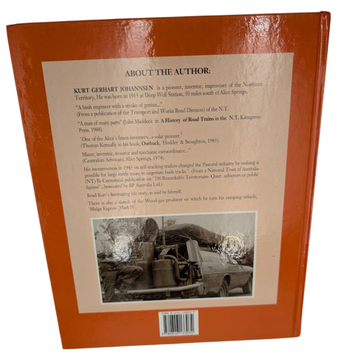 A Son of the Red Centre Kurt Johannsen Signed Hardcover, 1993 Road Train Pioneer