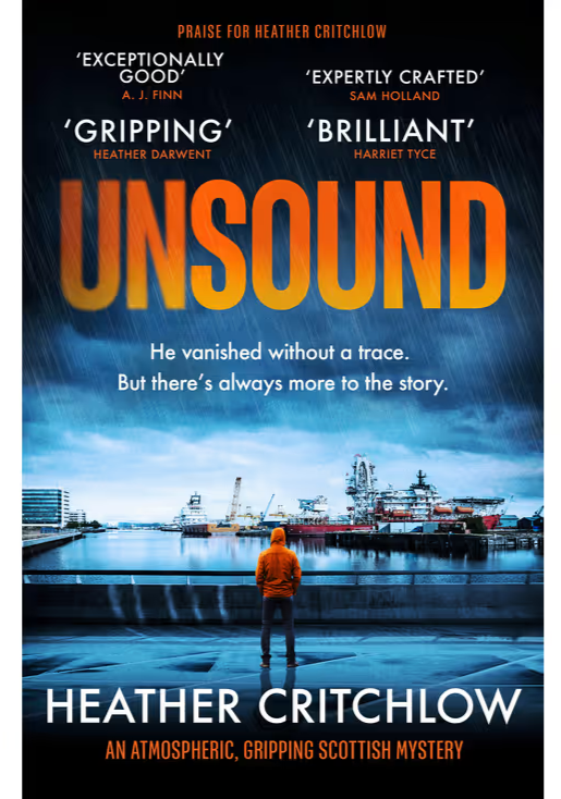 Unsound : An atmospheric, gripping Scottish mystery by Heather Critchlow