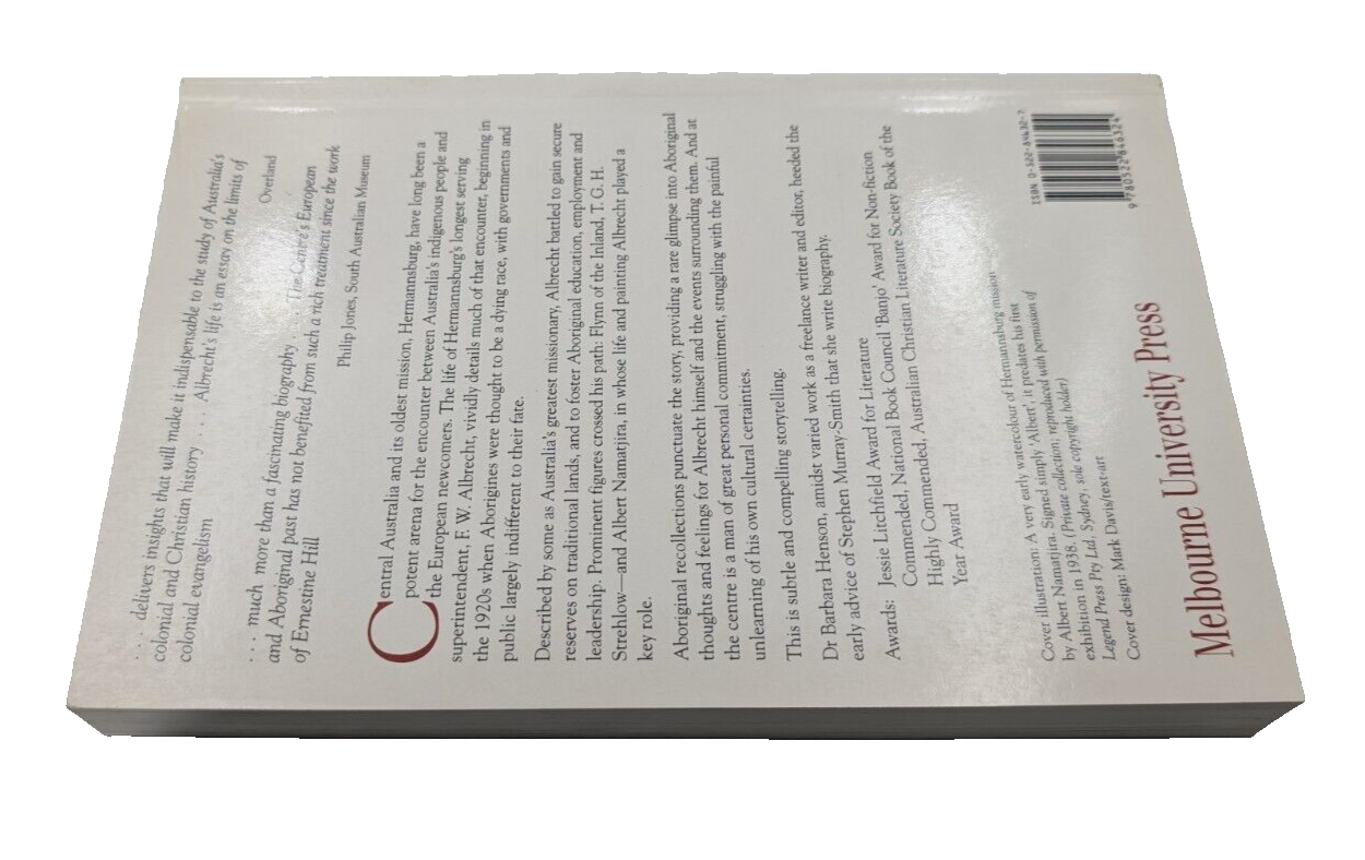 A Straight-Out Man F.W. Albrecht Central Australian Aborigines