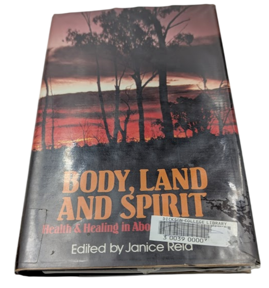 Body Land and Spirit Health Healing Aboriginal Society Studies