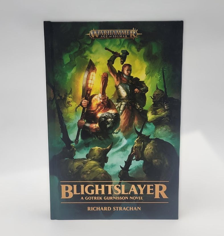 Blightslayer: A Gotrek Gurnisson Novel