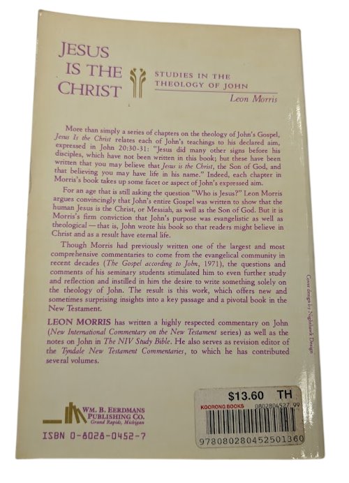 Jesus Is the Christ : Studies in the Theology of John