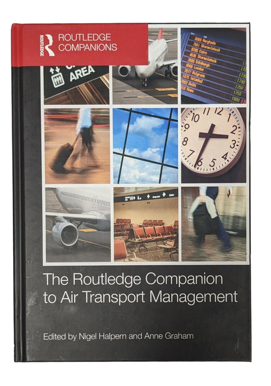 The Routledge Companion to Air Transport Management by N. Halpern Hardcover 2018