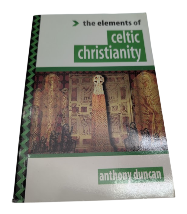 The Elements of Celtic Christianity
