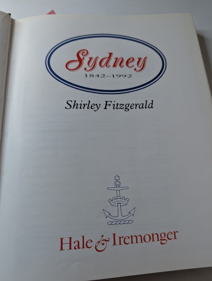 Sydney 1842 1992 Shirley Fitzgerald PB 1992 Illustrated History Australia City