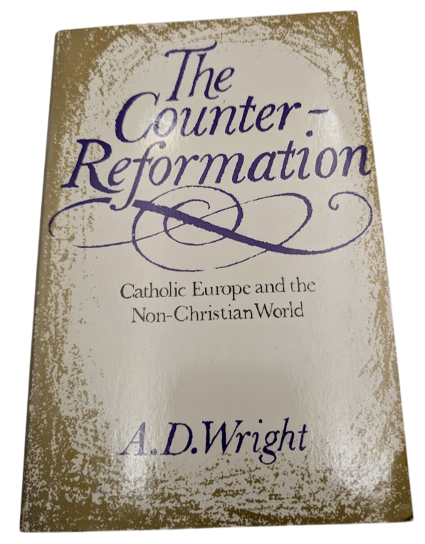 The Counter-Reformation Catholic Europe and the non-Christian world