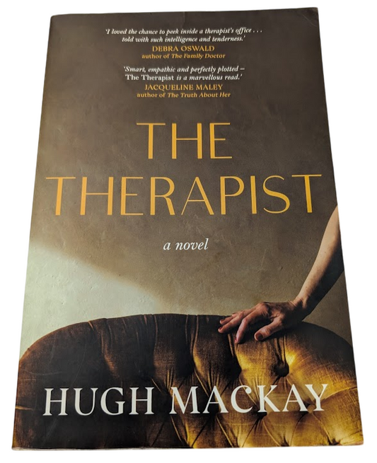 Therapist by Hugh Mackay (Paperback) 2023 A Contemporary Novel