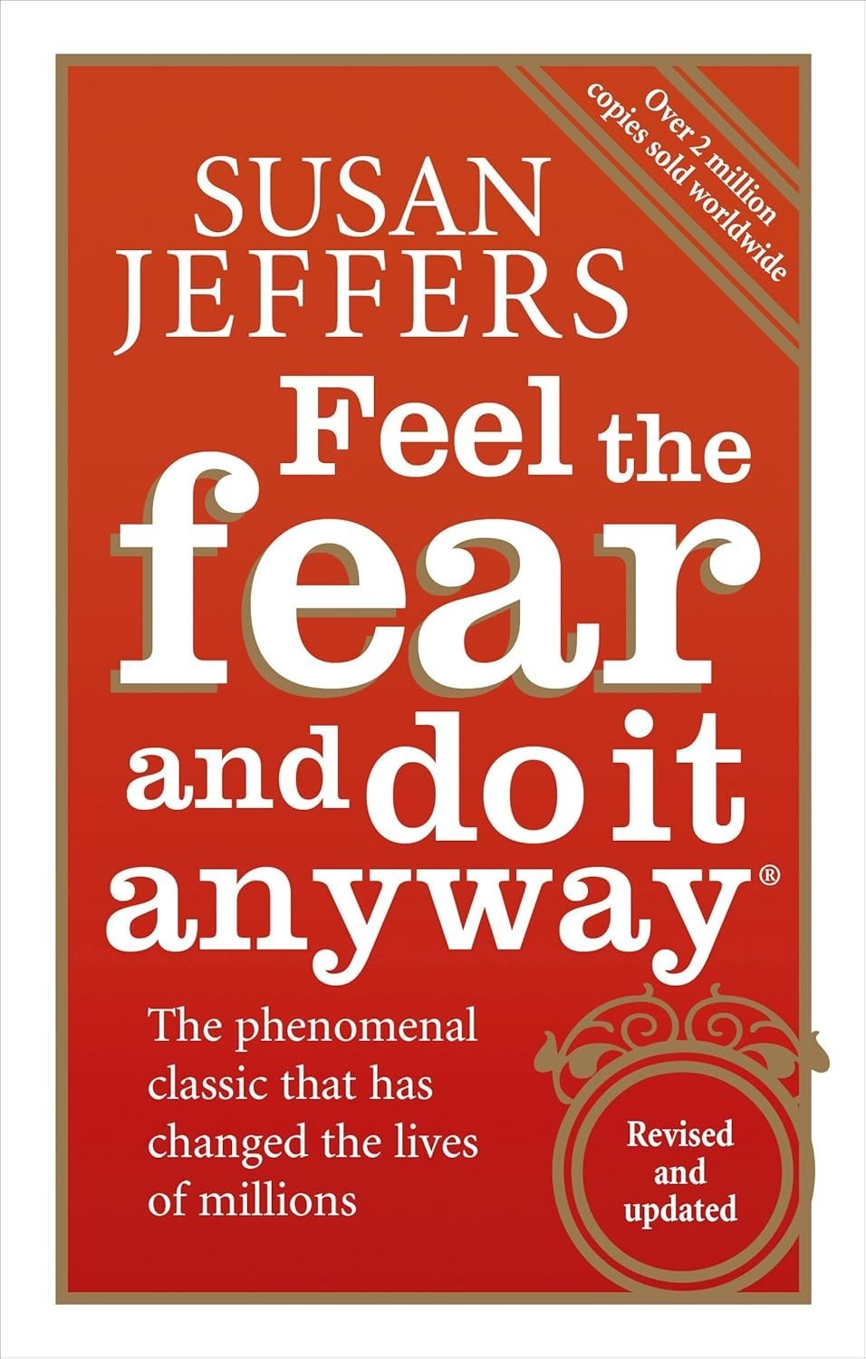 Feel the Fear and Do It Anyway Susan Jeffers PB 2007 Self Help Confidence