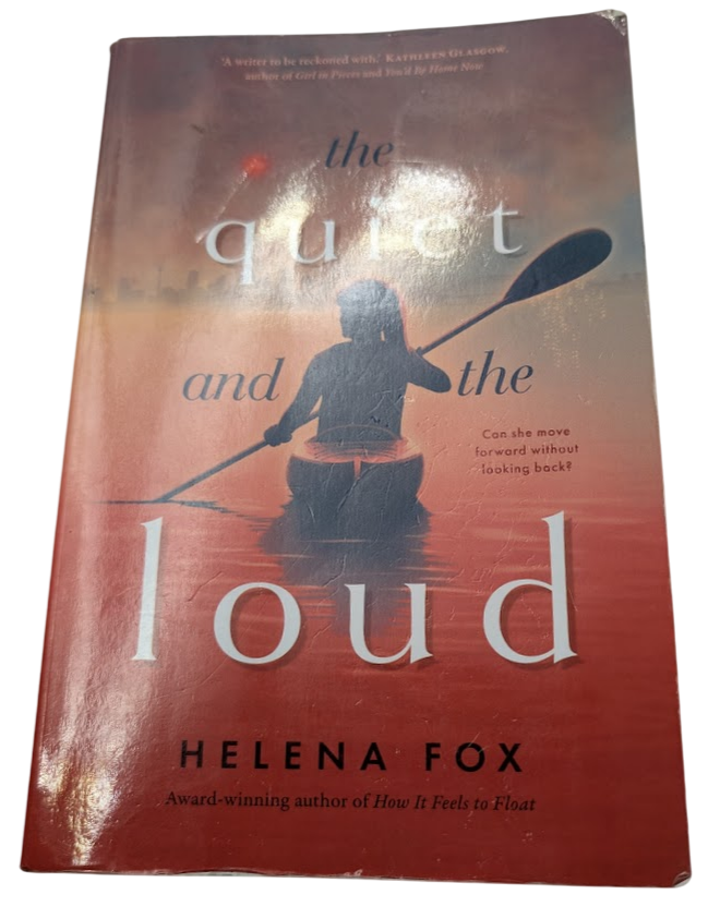 The Quiet and the Loud by Helena Fox Trade Paperback 2023 Young Adult Fiction