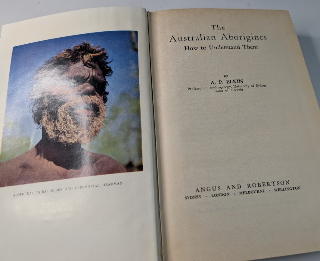 Australian Aborigines How To Understand Them Elkin HC 1956 Anthropology