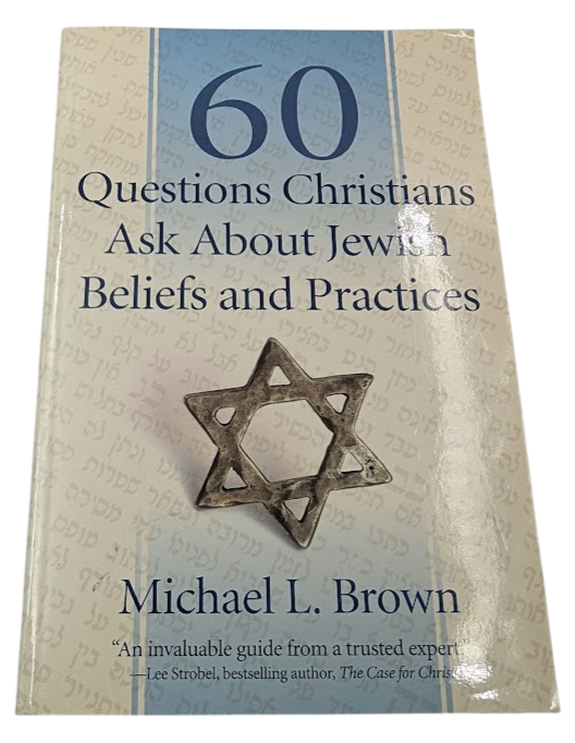 60 Questions Christians Ask About Jewish Beliefs and Practices