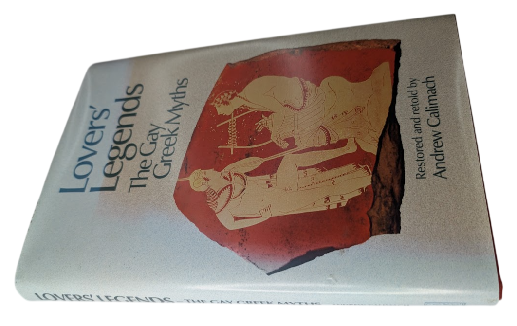 Lovers Legends Gay Greek Myths - HC