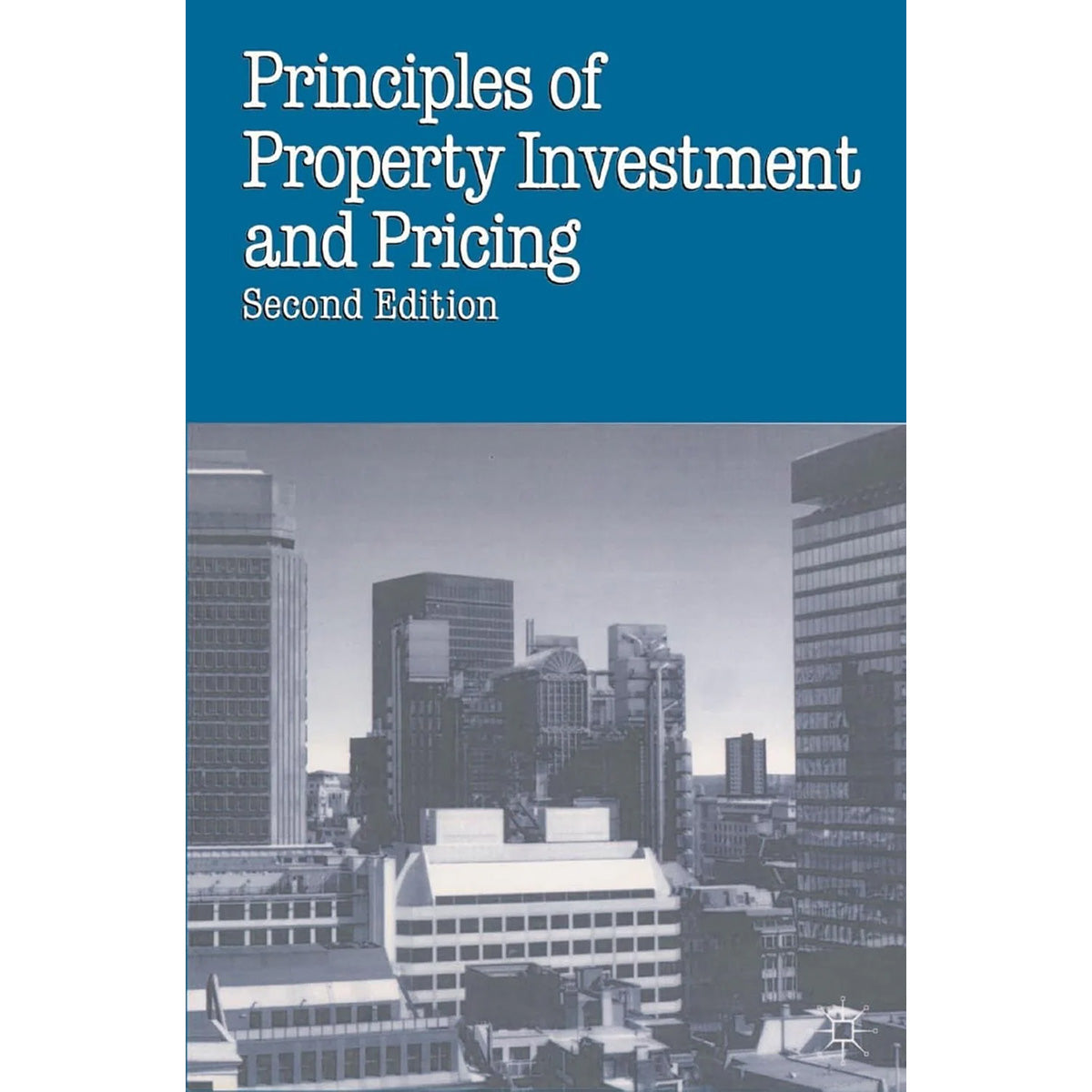 Principles of Property Investment and Pricing Will Fraser PB 1993 Real Estate