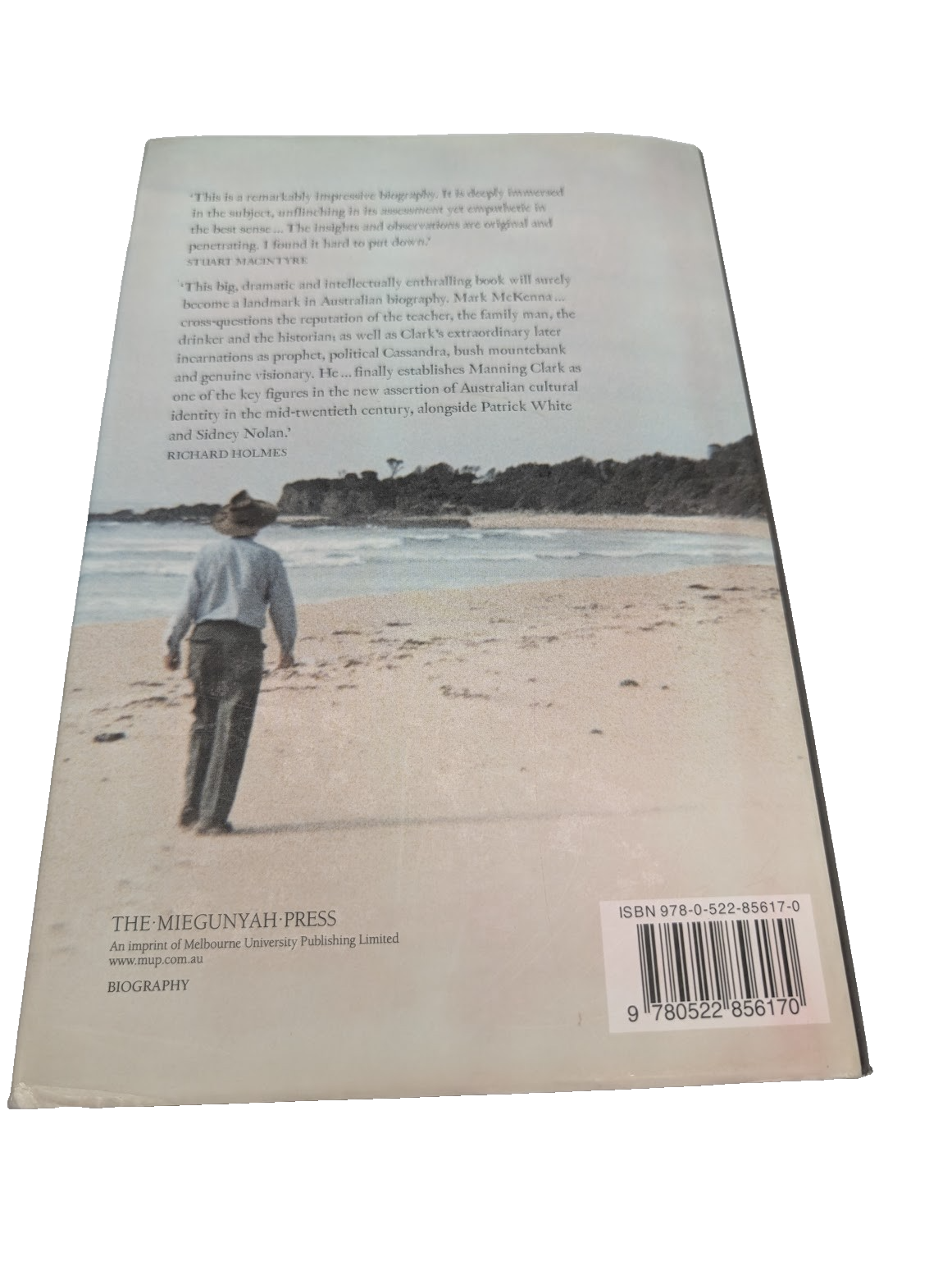 An Eye for Eternity The Life of Aus Historian Manning Clark  by Mark McKenna HC