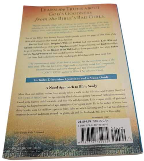 Bad Girls of The Bible by Liz Curtis Higgs