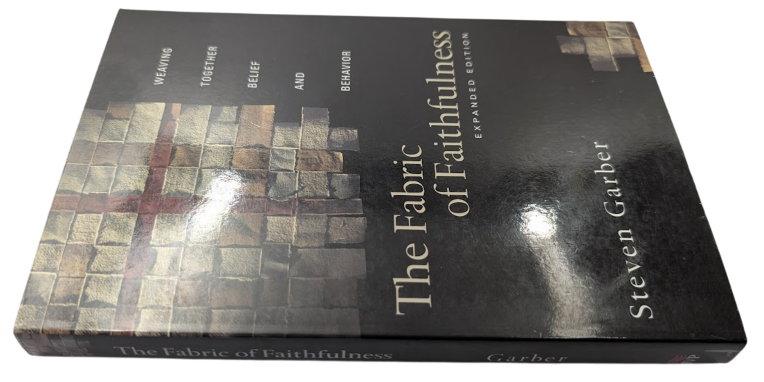 Fabric of Faithfulness - Christian Living Belief Behavior