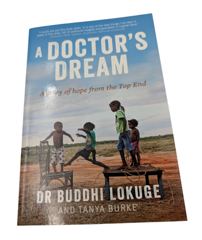 A Doctor's Dream Buddhi Lokuge 2015 PB Hope Story Indigenous Health Top End