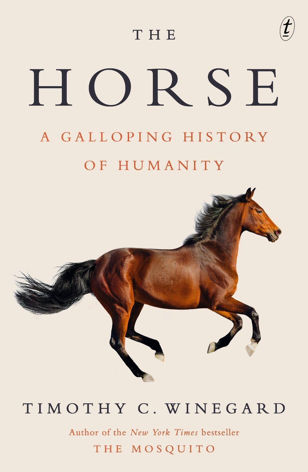 The Horse: A Galloping History of Humanity by Timothy C. Winegard Paperback 2024