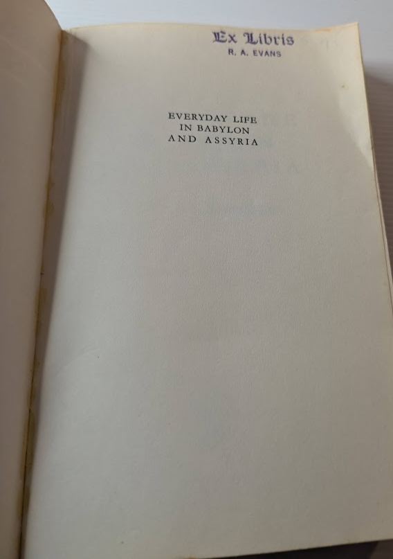 Everyday Life in Babylon and Assyria by Georges Contenau – actual book photo