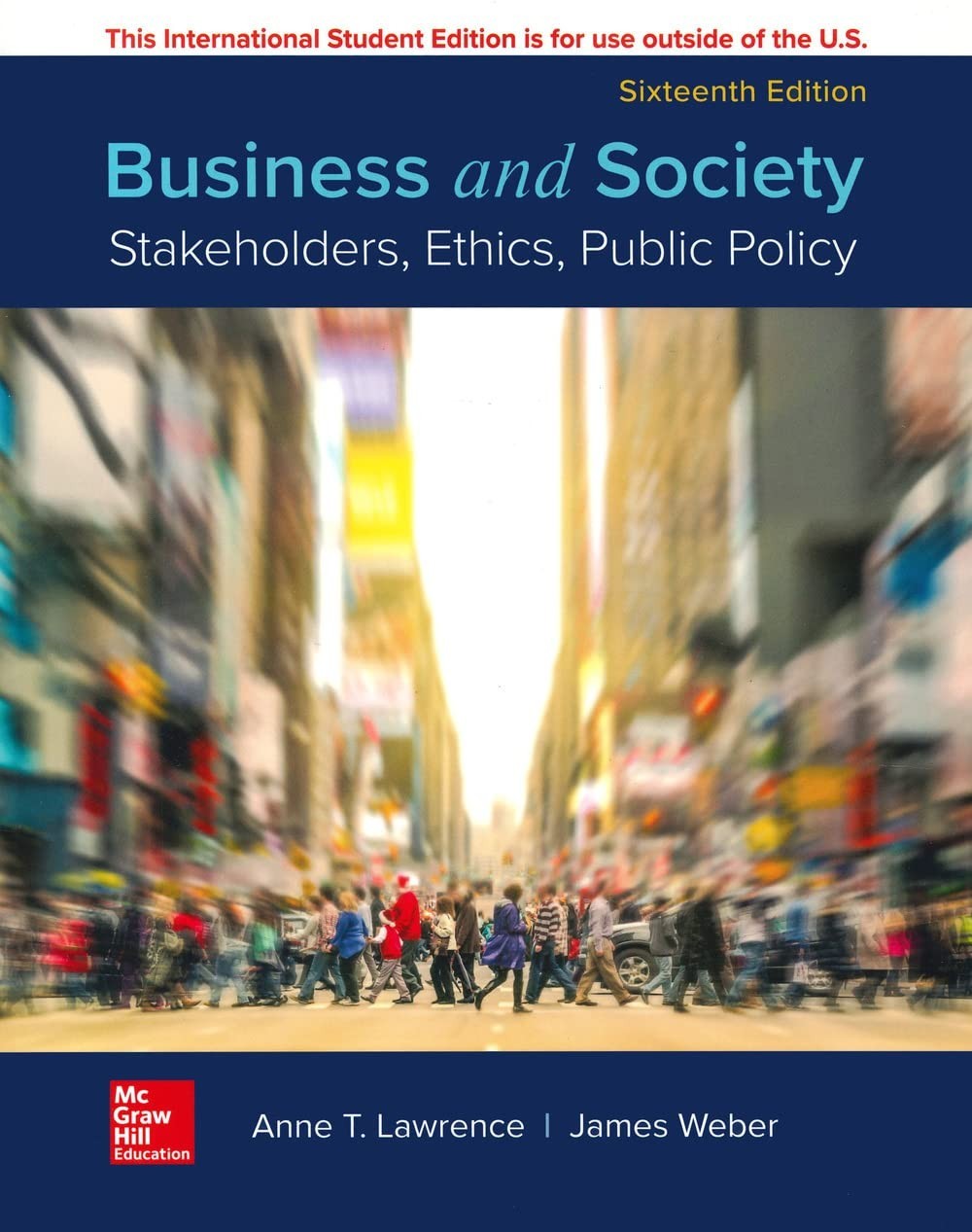 ISE Business and Society Stakeholders Ethics Public Policy Lawrence Weber