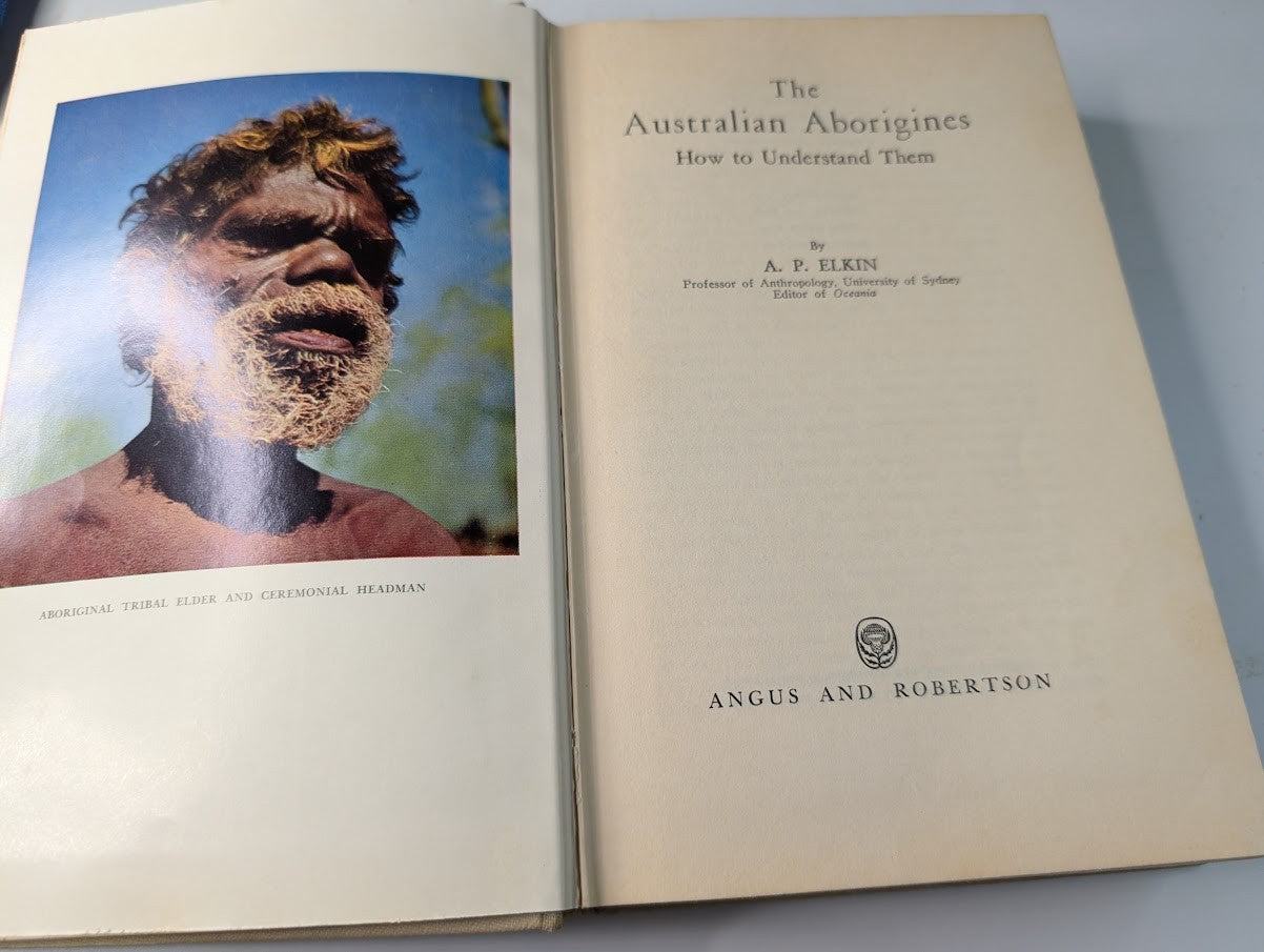 Australian Aborigines How To Understand Them Elkin HC 1961 Anthropology