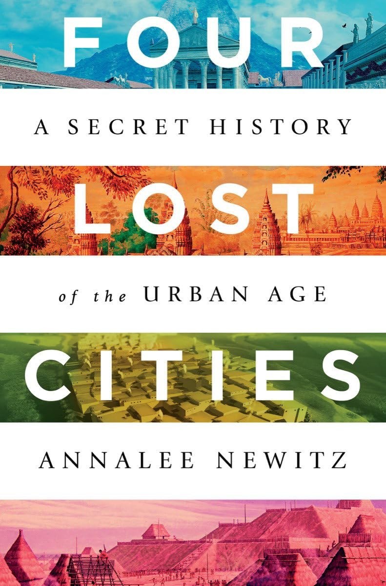 Four Lost Cities by Annalee Newitz -HC