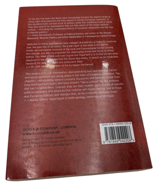 The Gypsy 'Menace': Populism and the New Anti-Gypsy Politics by M. Stewart PB