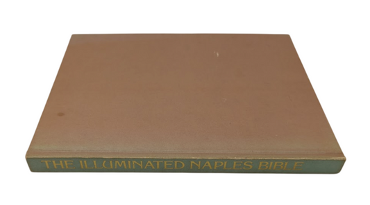 The Illuminated Naples Bible (Old Testament): 14th-Century Manuscript Hardcover