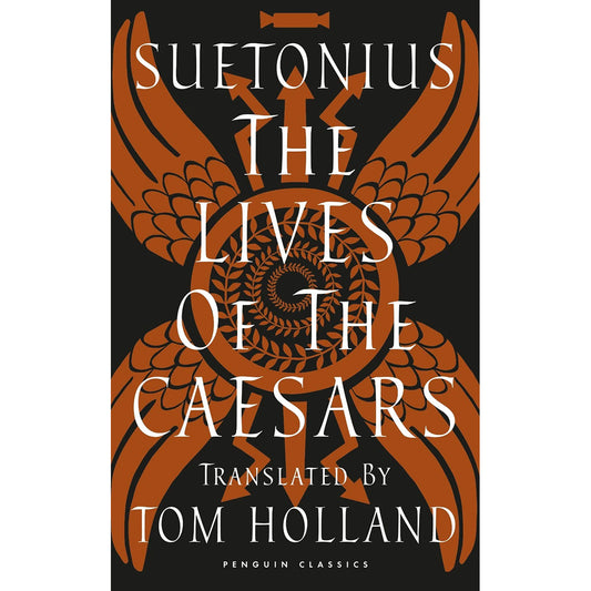 Suetonius The Lives of the Caesars  the new Tom Holland translation HC